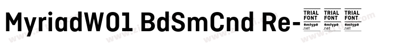 MyriadW01 BdSmCnd Re字体转换